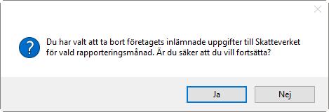 Följande meddelande visas när du skapar borttagsfil: Om du väljer att göra borttag med urval på anställda kommer valda anställda att plockas bort från den tidigare körda och sparade perioden.