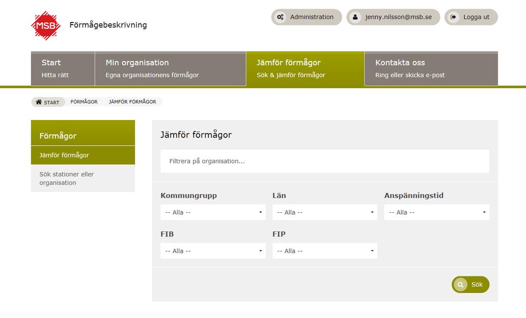 samhällsskydd och beredskap 9 (13) 4. Jämför förmågor Här kan du jämföra förmågor för olika stationer oavsett organisations-tillhörighet.