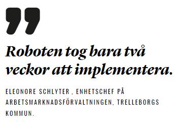 Exempel 4: Digitalisering av ekonomiskt bistånd Socialtjänsten utgör en stor del av kommunernas budget och står inför stora utmaningar, med brist på socialsekreterare och långa handläggningstider.