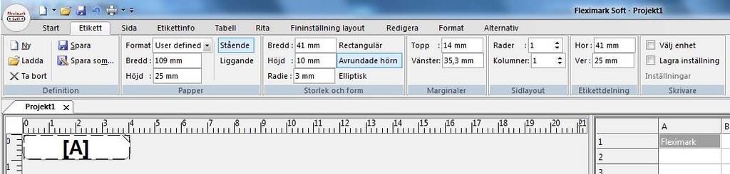 3. Gör nu skrivarinställningar för denna märkning.