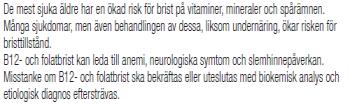 Lipidsänkande behandling vid kardiovaskulär sjukdom Trombocythämmande behandling vid hjärt-/kärlsjukdom