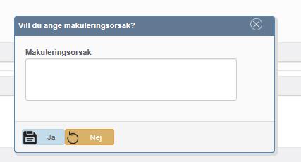 Ange orsak vid makulering av Läkemedelsnära förskrivning Vid makulering av förskrivning som är gjord via Melior kan man ange orsak till makuleringen.