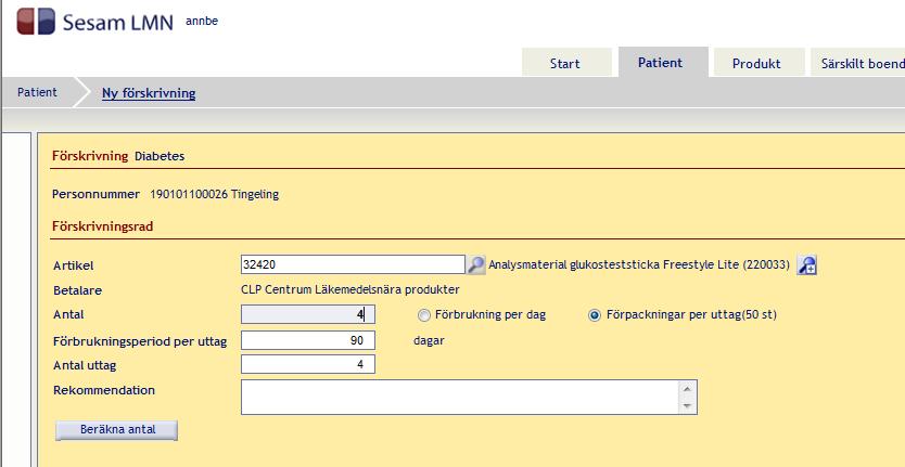 Ange Antal styck (Förbrukning per dag) eller Antal förpackningar (Förpackningar per uttag) Förbrukningsperiod per uttag är förvalt till 92 dagar. Kan ändras om du vill.