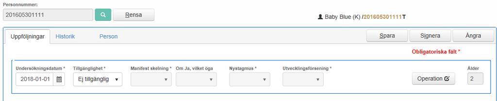 Variabler, definitioner Alla fält som är markerade med * är obligatoriska. Undersökningsdatum* Datum för den aktuella undersökningen.