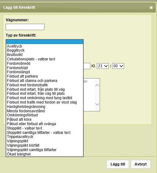 Fliken föreskrifter Här anger du om du ansöker om någon typ av föreskrift vid din vägarbetsplats. I bilden ser du vilka föreskrifter som kan användas vid vägarbete.