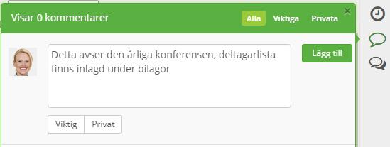 dokumentet. Inne på dokument klicka på kommentar ikonen Skriv in kommentaren i fältet och klicka på Lägg till.