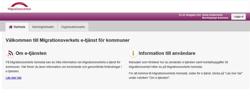 7 (10) 3.2 Startsida När du loggat in i tjänsten kommer du till startsidan. På startsidan finns en länk till Migrationsverkets webb, sidan för e-tjänster.