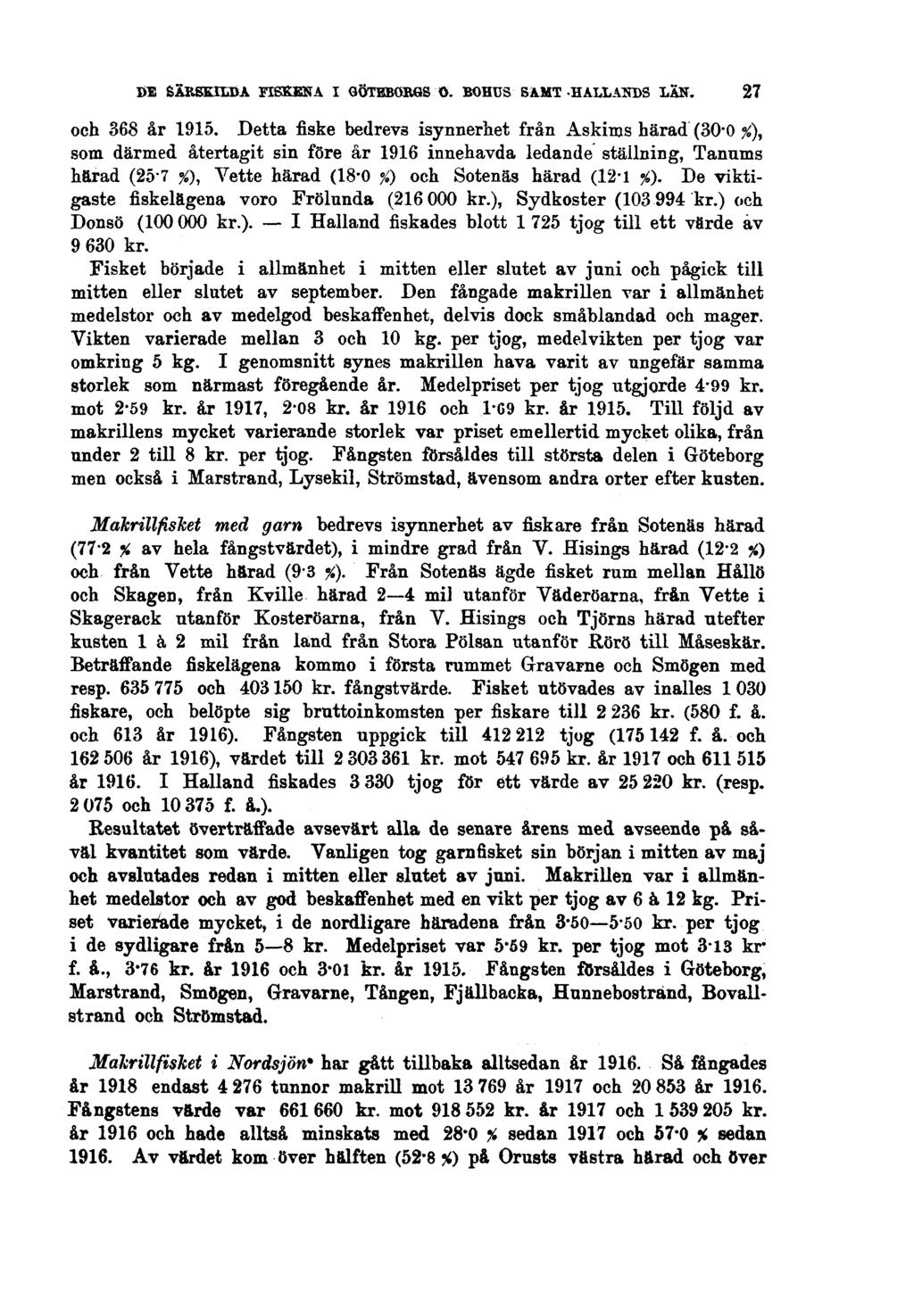 DE SÄRSKILDA FISKENA I GÖTEBORGS O. BOHUS SAMT HALLANDS LÄN. och 368 år 1915.