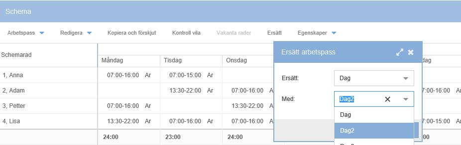 Ersätt Om du vill ersätta alla arbetspass av en viss typ med ett nytt arbetspass är det enklast av använda funktionen Ersätt.