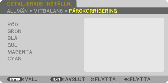 srgb... Standardfärgvärden. DICOM SIM.... Rekommenderas för DICOM-formatdata i simuleringsläge. KANTBLANDNING.. Rekommenderas för kantblandning.