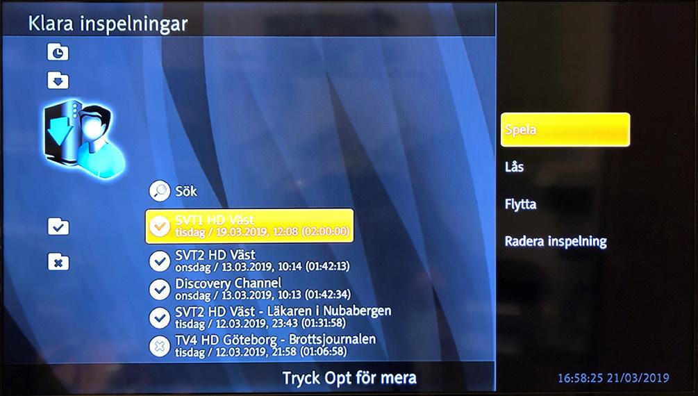 2. Klara inspelningar I denna meny visas det material och program du tidigare spelat in.