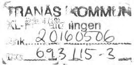 " rr;j... ~:..: S~NTRÄDESPROTOKOLL l' Sammanträdesdatum - ';~ TRANÅS KOMMUN 2016-04-25.
