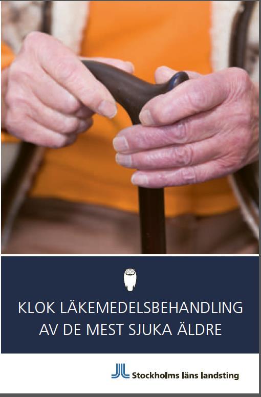 Klok läkemedelsbehandling av de mest sjuka äldre Lathund