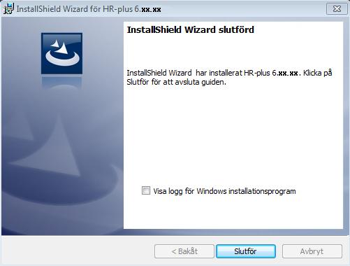 När installationen är klar ges
