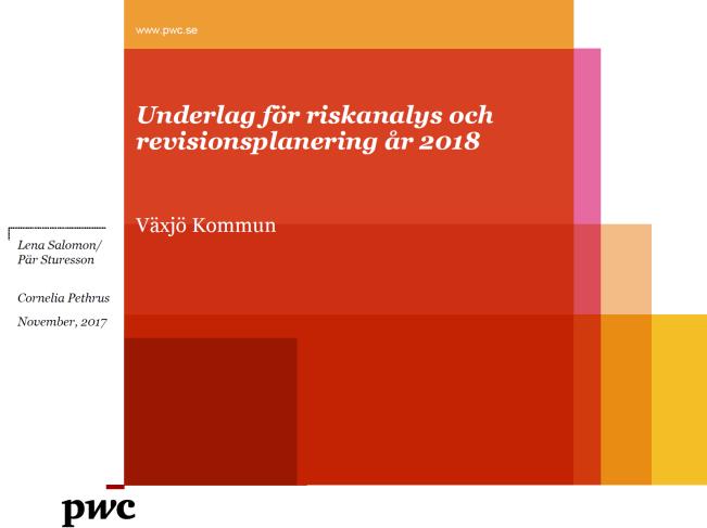 Utifrån den dokumenterade riskanalysen genomförde revisorerna vid sammanträdet i december 2017 en prioritering av föreslagna granskningsinsatser utifrån begreppen konsekvens och sannolikhet av att en