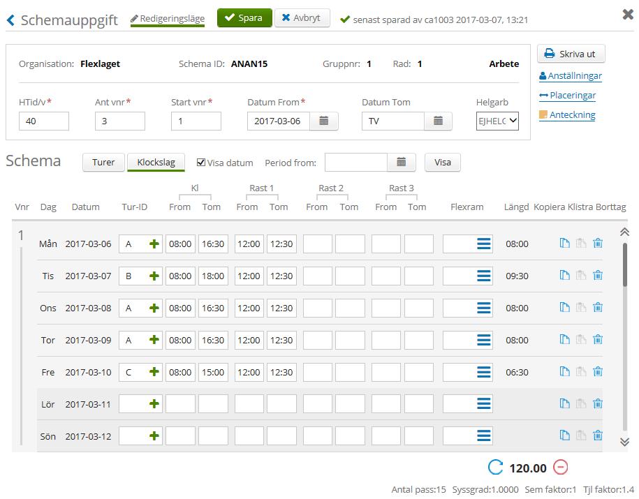 Välj Klockslag. Bygg sedan turerna på aktuellt datum för hela schemaperioden. Namnge turen under Tur-ID och fyll sedan i from och tom klockslag och ev rast. Turen behöver bara skapas en gång.