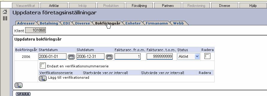 Senast uppdaterat: 06-09-18 Företagsinställningar sida 6 av 8 En-leverans: Ordern kan ej dellevereras utan kommer att slutleveransmarkeras efter första utleveransen.