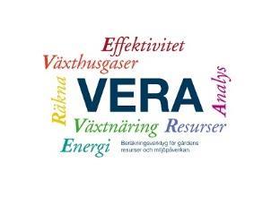 Räkna på eller gör: växtnäringsbalans VERA - vårt beräkningsverktyg stallgödselberäkningar gödselkalkylen klimatkollen energikollen åtgärdsuppföljning VERA uppdateras