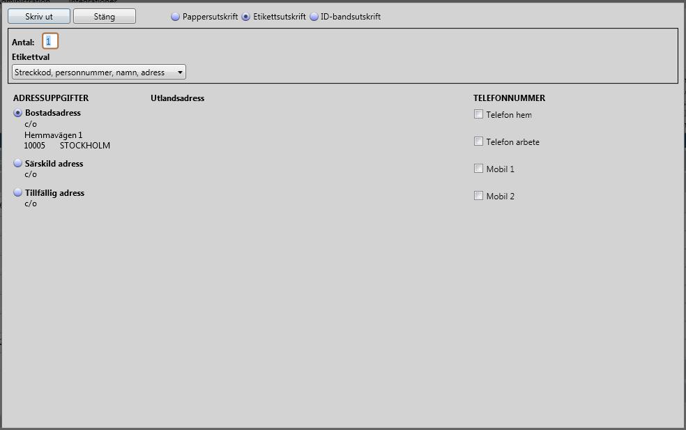 Fält Fält Beskrivning Vallista (Namn och kod) Antal Antal etiketter som skall skrivas Etikettval Vilka uppgifter som skall finnas på etiketterna väljs Personnummer, namn Personnummer, namn, fritext