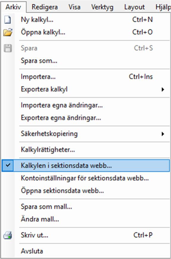 4. Kalkylen i sektionsdata webb Dina originalkalkyler kommer alltid finnas på din dator där du sparat dom, så länge du inte själv väljer att radera dom.