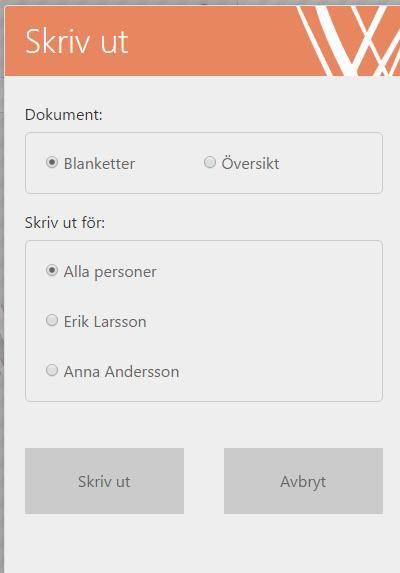 När du klickar på Skriv ut ska du välja om du vill skriva ut blanketterna eller översikten.
