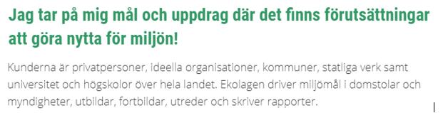 Våra möjligheter och positiva exempel Ta juridisk hjälp av Miljö- och