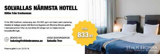 e Chocolatier - : 0-0-0,a 00 : 9-0-,a 00 Tot: -0- Most Charming e Andover Hall Norman P G S 9/ -9 / 0, c c 0 Uppf: Menhammar Stuteri AB, Ekerö Pace J-C S / -9 / 0, a c c 0 Äg: Stall Pershion Eriksson