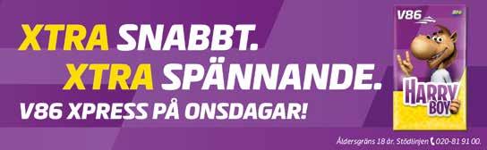 BERGSÅKER 9 DISTANS b START BANKOD 0 m :0 09 DD- V V TRIO TVILLING VINNARE Spårtrappa -åriga och äldre.00-0.000 kr. 0 m. Autostart. startande. PLATS Pris: 0.000-.000-.00-9.00-.00-(.000)-(.000) kr.