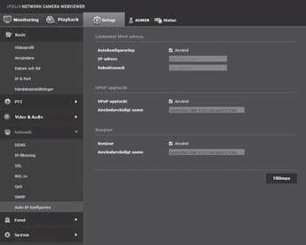 Auto-IP-konfigurera IP-adressen för åtkomst och kameraupptäckt kan ställas in automatiskt. 1. På inställningsmenyn väljer du fliken <Network ( )>. 2. Klicka på <Auto-IP-konfigurera>. 3.