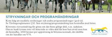 TÄVLINGSDAGAR 0 JUNI Fredag kl. (V). Måndag kl. (V). Tisdag 0 kl.0 (V). JULI Onsdag kl.0 (V). Torsdag kl. (V). Torsdag kl.0 (V). AUGUSTI Lördag.