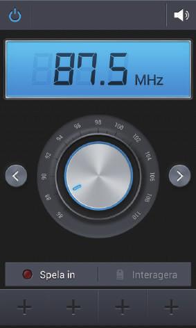Media Radio Lyssna på musik och nyheter på FM-radion. Du måste ansluta ett headset för att lyssna på FMradion, för det fungerar även som antenn. Tryck lätt på Radio på programskärmen.