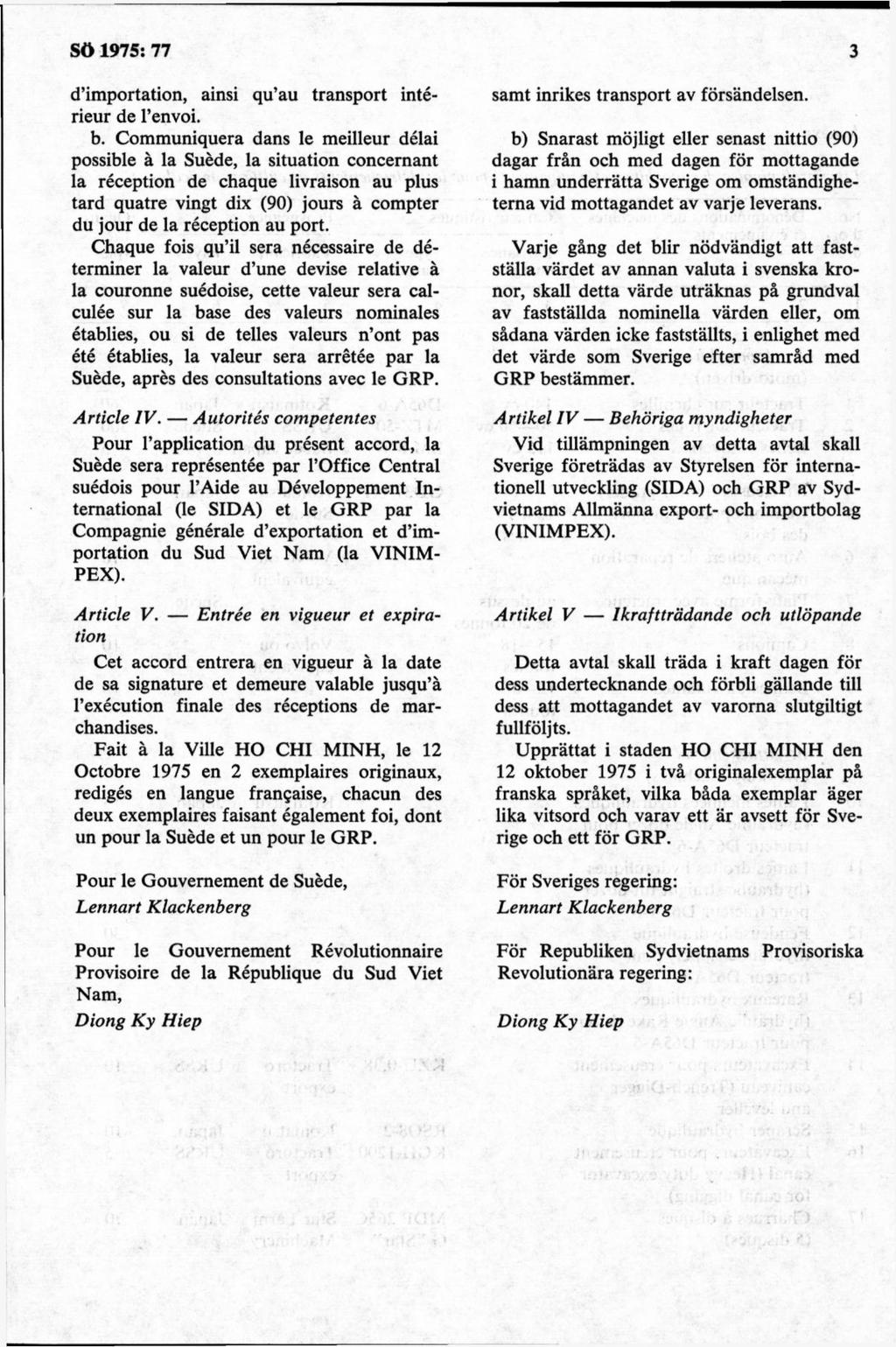 ctimportation, ainsi qu au transport intérieur de 1 envoi. b.