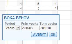 Boka direkt och lämna tillbaka tilldelad tid i resurslista I resurslista kan man boka direkt genom att markera planerat behov.