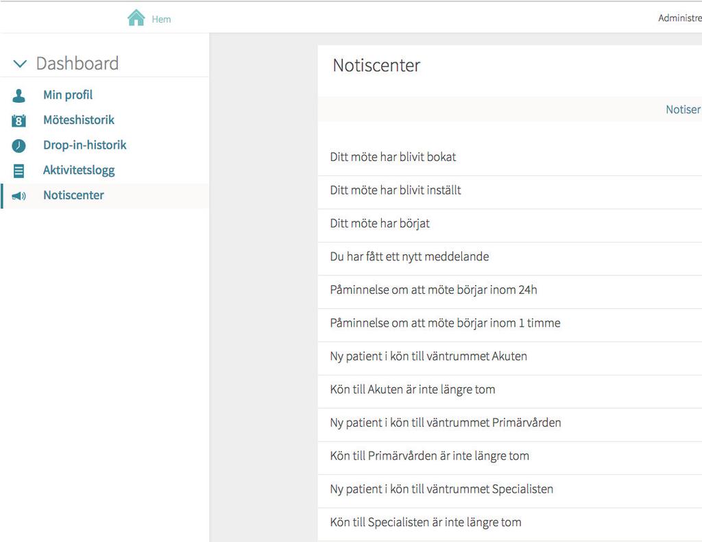 7.6 Notiscenter I notiscenter kan du anpassa vilka