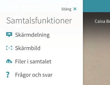 Om du vill visa fler samtalsfunktioner klickar du på meny-ikonen uppe till vänster. 10.