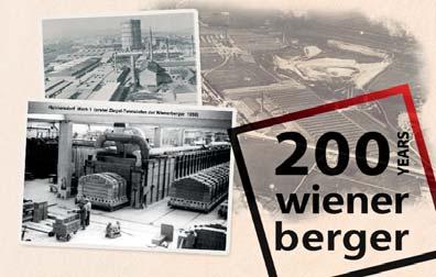 Alois Miesbach sjösatte Wienerbergers framgångssaga genom köpet av sin första tegelugn i Wien 1819 och 200 år senare fortsätter Wienerberger på den