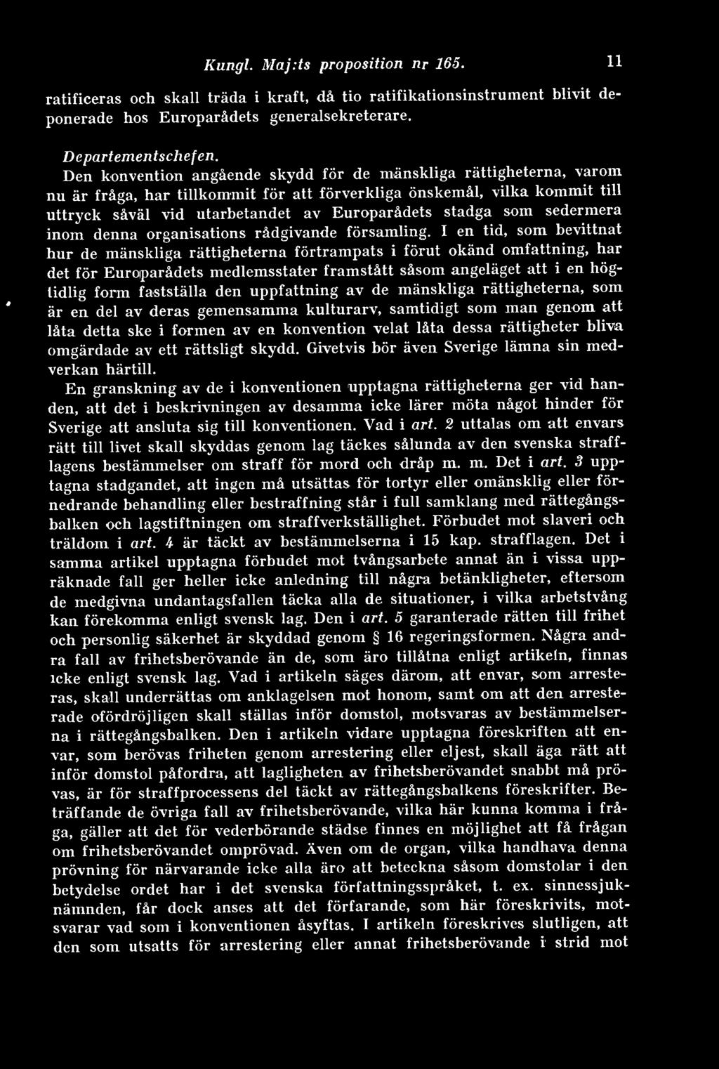 som sedermera inom denna organisations rådgivande församling.