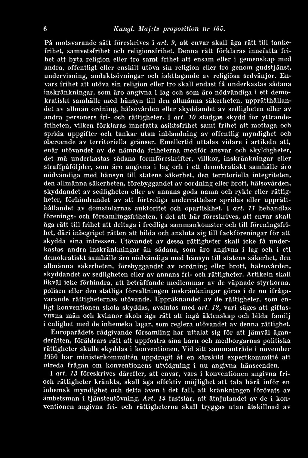 undervisning, andaktsövningar och iakttagande av religiösa sedvänjor.