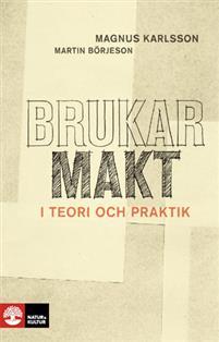 Brukarmakt - i teori och praktik PDF ladda ner LADDA NER LÄSA Beskrivning Författare: Martin Börjeson. brukarnas inflytande i människovårdande verksamheter.