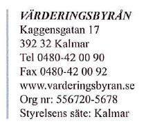 VÄRDEUTLÅTANDE Fastigheten