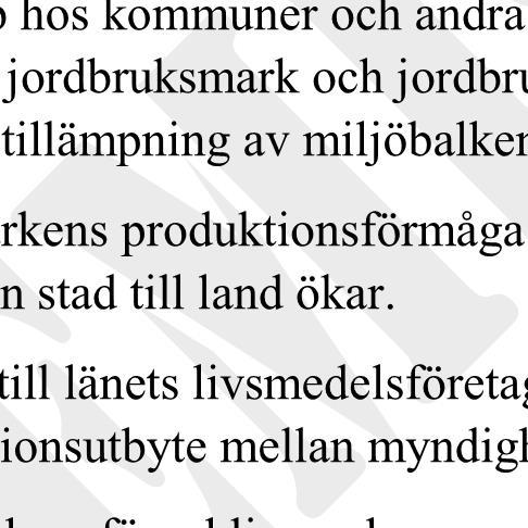 Kontrollverksamhet och administration kan vara tungrodd för både företagare och myndigheter, och konsekvenserna för primärproducenter och förädlare kan vara svårhanterade.