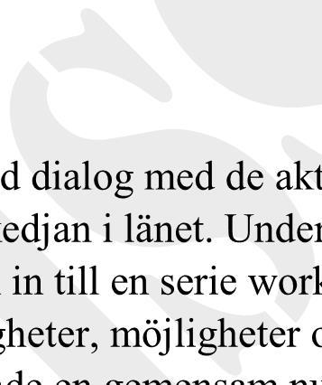 Under våren 2017 bjöds aktörer från hela livsmedelskedjan in till en serie workshops för att identifiera Stockholms läns styrkor, svagheter, möjligheter och hot inom livsmedelsområdet.
