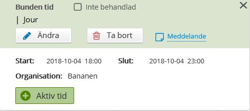 Alternativ 2 Gå till kalendern och tryck på den redan registrerade bundna tiden.