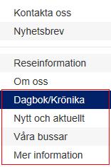 På hemsidan kan man klicka på Info i huvudmenyn och välja menyvalen enligt