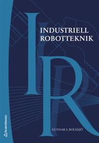 Industriell robotteknik PDF ladda ner LADDA NER LÄSA Beskrivning Författare: Gunnar S Bolmsjö.