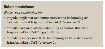 Symtomskattning (SoS 2015) * *Frågeformuläret CAT finner du på www.lvr.