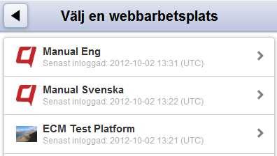 Val av webbarbetsplats Mobilgränssnittet har flera moduler.