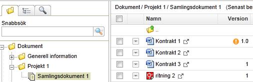 Dokumentsamlingar (tilläggstjänst) En dokumentsamling är en uppsättning dokument som har en specifik version.