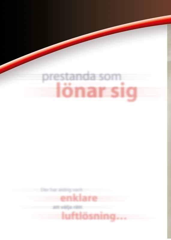 Skruvkompressorer UP5-Serien 11-37 kw Öka din lönsamhet Att öka ditt företags lönsamhet var den viktigaste målsättningen för Ingersoll-Rand vid utvecklingen av den revolutionära UP- Serien av