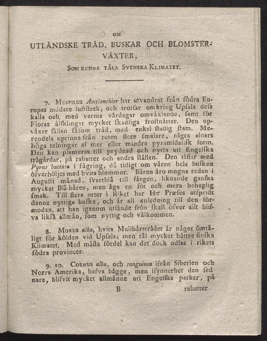 om UTLÄNDSKE TRÅD, BUSKAR OCH BLOMSTER-' VÄXTER, Som kunna tåla Svenska Klimatet. 7.